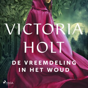 De vreemdeling in het woud - luisterboek