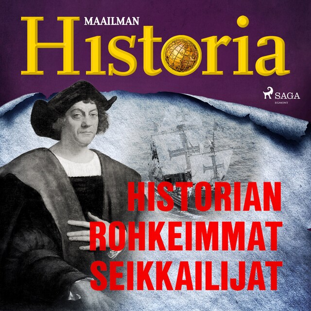 Boekomslag van Historian rohkeimmat seikkailijat