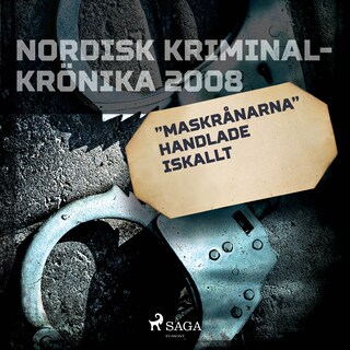 "Maskrånarna" handlade iskallt bookCoverFor