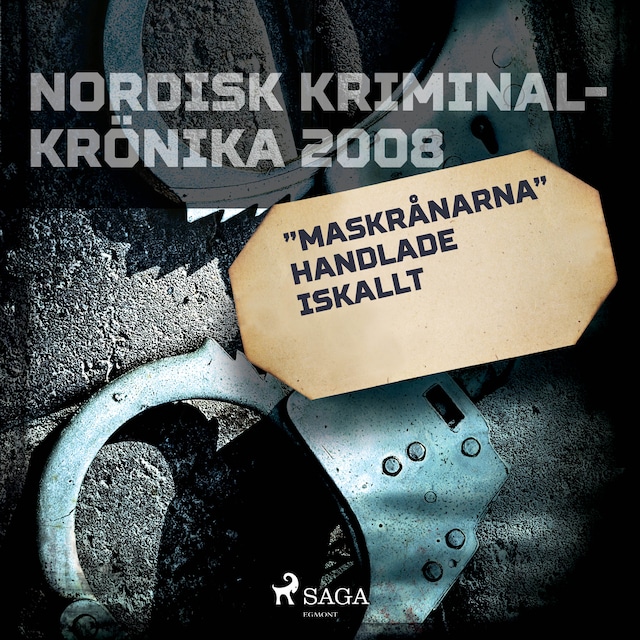 Book cover for "Maskrånarna" handlade iskallt