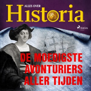 De moedigste avonturiers aller tijden - luisterboek