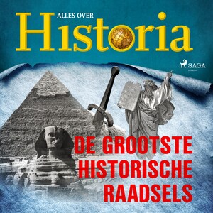 De grootste historische raadsels - luisterboek