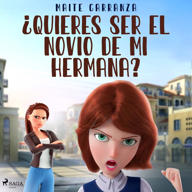 Bokomslag for ¿Quieres ser el novio de mi hermana?