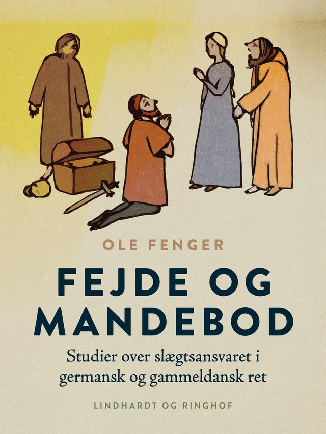 Buchcover für Fejde og mandebod. Studier over slægtsansvaret i germansk og gammeldansk ret