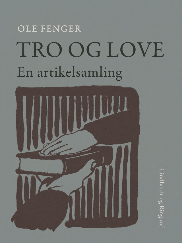 Bogomslag for Tro og love. En artikelsamling