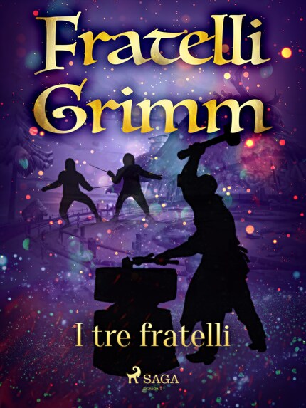 Tutte le Fiabe dei fratelli Grimm - Jacob Grimm - E-Book - BookBeat