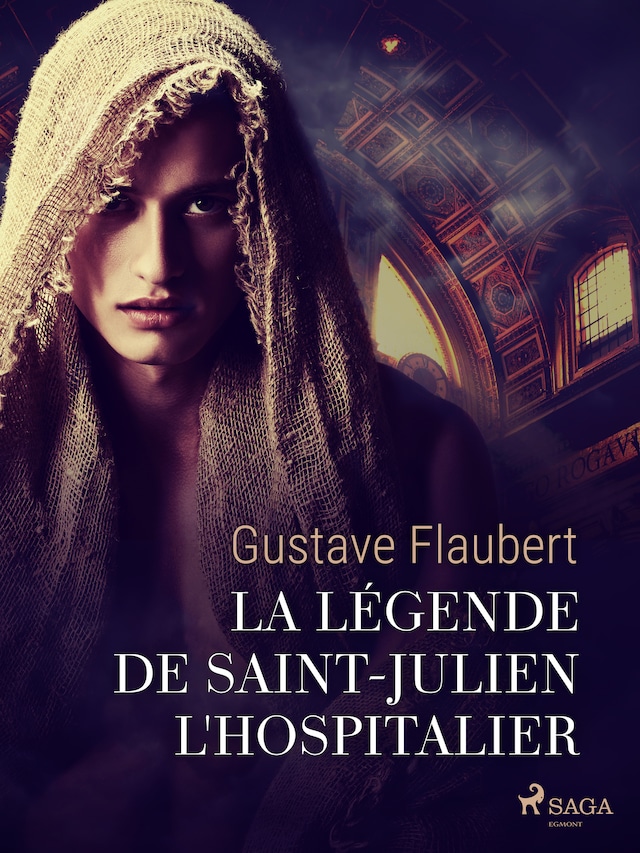 Book cover for La Légende de Saint-Julien l'Hospitalier