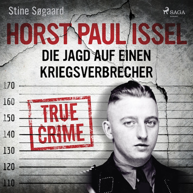 Kirjankansi teokselle Horst Paul Issel: Die Jagd auf einen Kriegsverbrecher