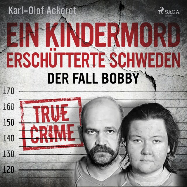 Buchcover für Ein Kindermord erschütterte Schweden: Der Fall Bobby