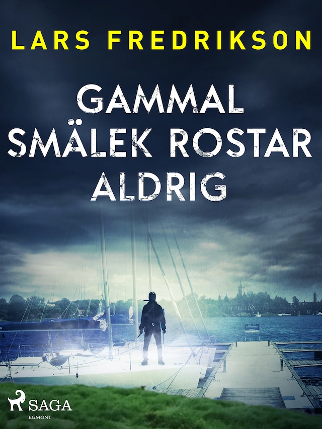 Book cover for Gammal smälek rostar aldrig