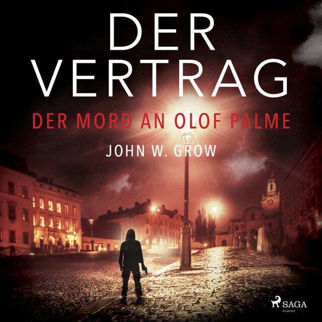 Okładka książki dla Der Vertrag - Der Mord an Olof Palme