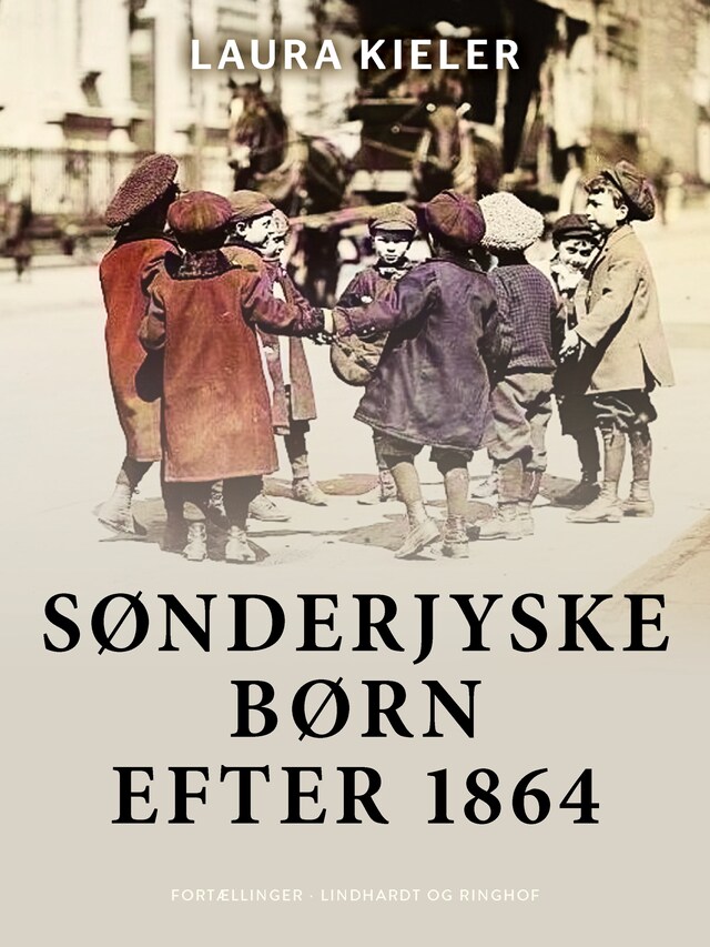 Bogomslag for Sønderjyske børn efter 1864. Fortællinger