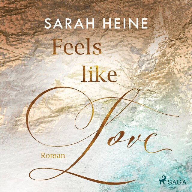Book cover for Feels like Love (Feels-like-Reihe 1)