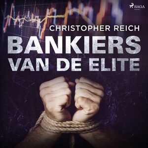 Bankiers van de elite - luisterboek