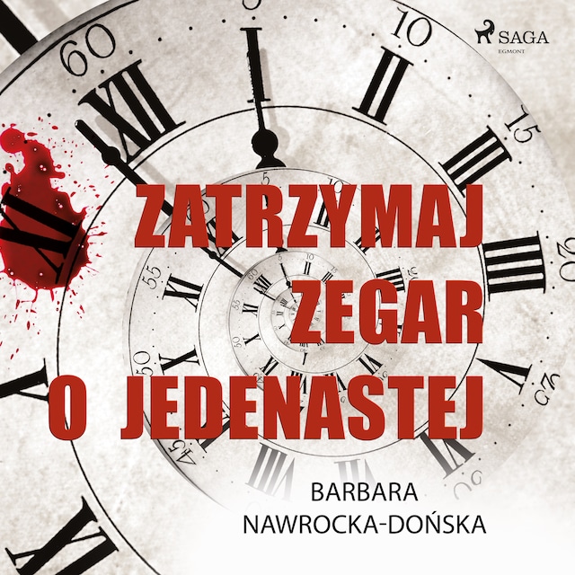 Book cover for Zatrzymaj zegar o jedenastej