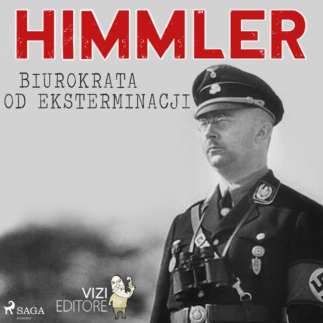 Copertina del libro per Himmler – biurokrata od eksterminacji