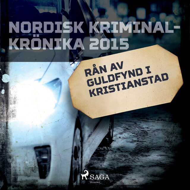 Book cover for Rån av Guldfynd i Kristianstad