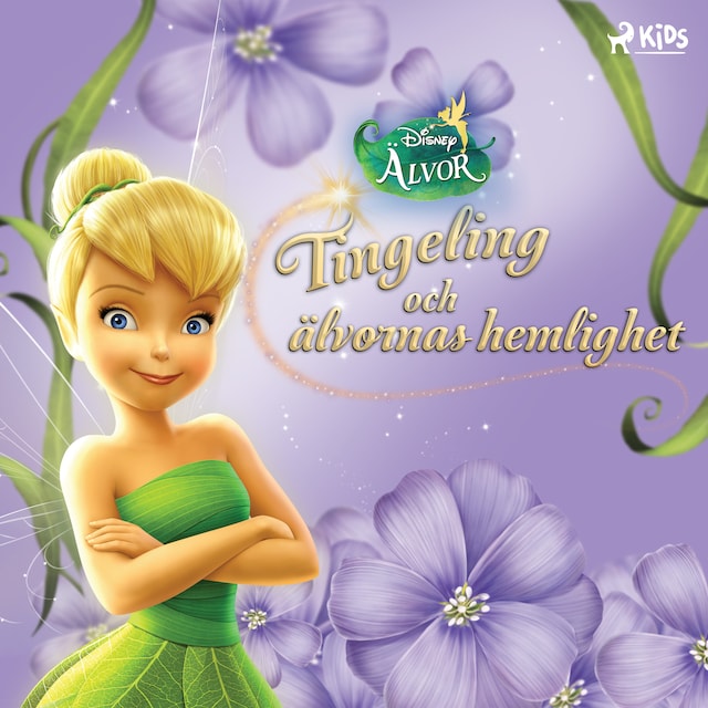 Kirjankansi teokselle Disney Älvor - Tingeling och älvornas hemlighet