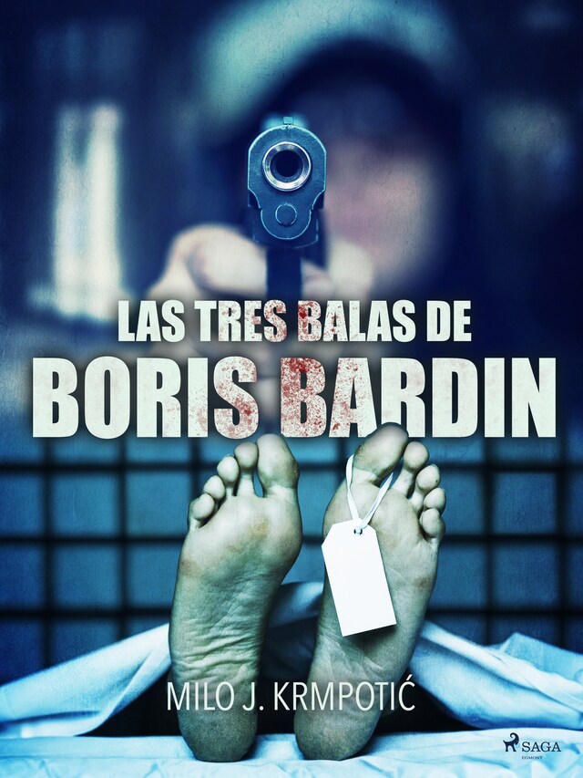 Copertina del libro per Las tres balas de Boris Bardin