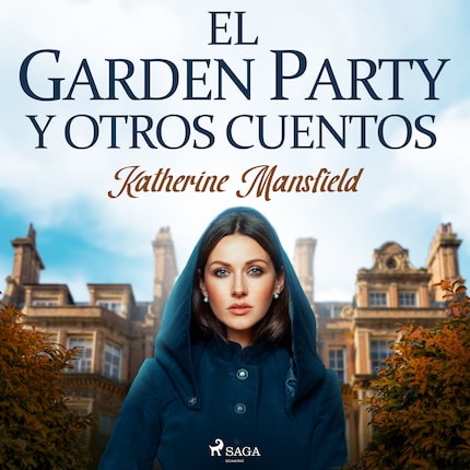 El garden party y otros cuentos - Katherine Mansfield - Audiolibro -  BookBeat