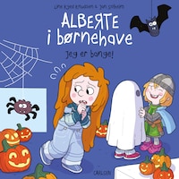 Alberte i børnehave (5) - Jeg er bange!