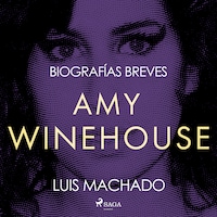 Biografías breves - Amy Winehouse