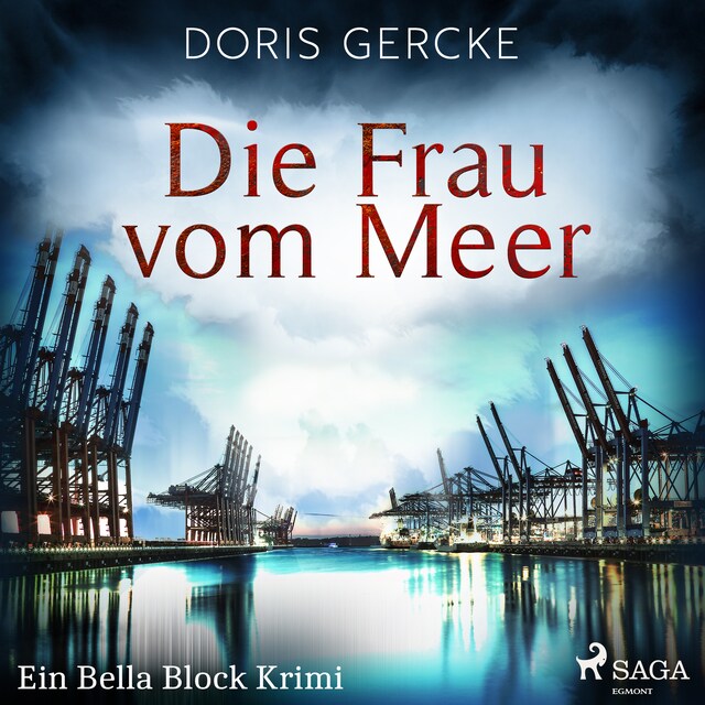 Book cover for Die Frau vom Meer. Ein Bella Block Roman