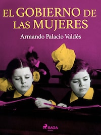 El gobierno de las mujeres