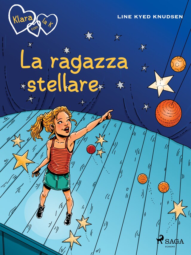 Copertina del libro per Klara con la K 10 - La ragazza stellare