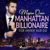 Manhattan Billionaire - Für immer nur du
