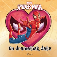 Spider-Man - En dramatisk date