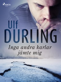 Inga andra karlar jämte mig