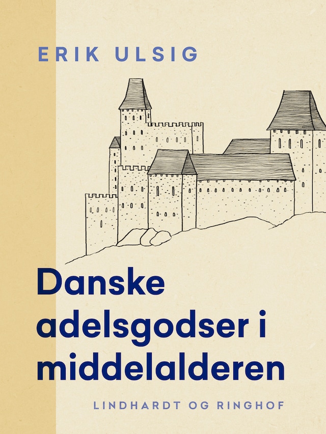 Book cover for Danske adelsgodser i middelalderen