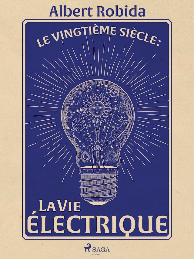 Book cover for Le Vingtième Siècle : La Vie électrique