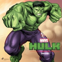 Hulk - Begyndelsen - Hulk SMADRE!