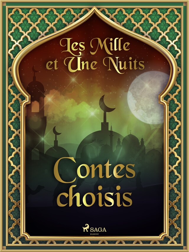 Boekomslag van Les Mille et Une Nuits: Contes choisis