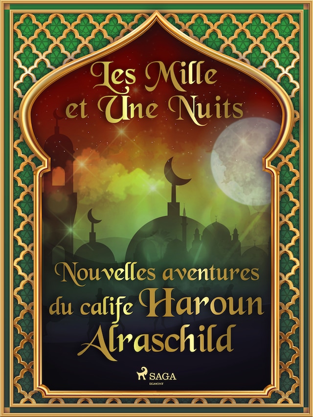 Bogomslag for Nouvelles aventures du calife Haroun Alraschild