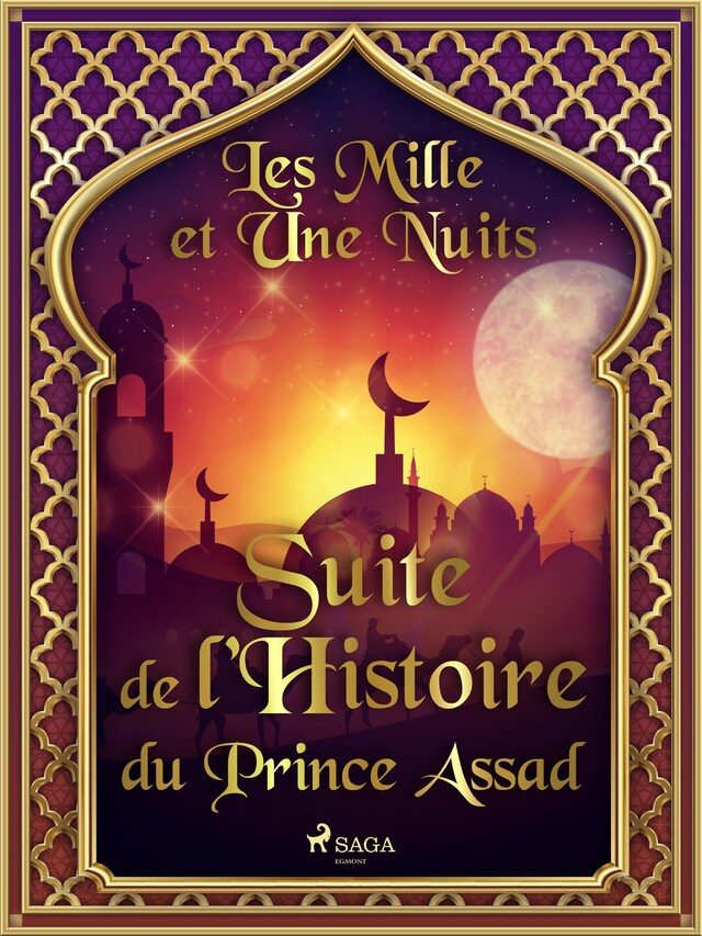 Couverture de livre pour Suite de l’Histoire du Prince Assad