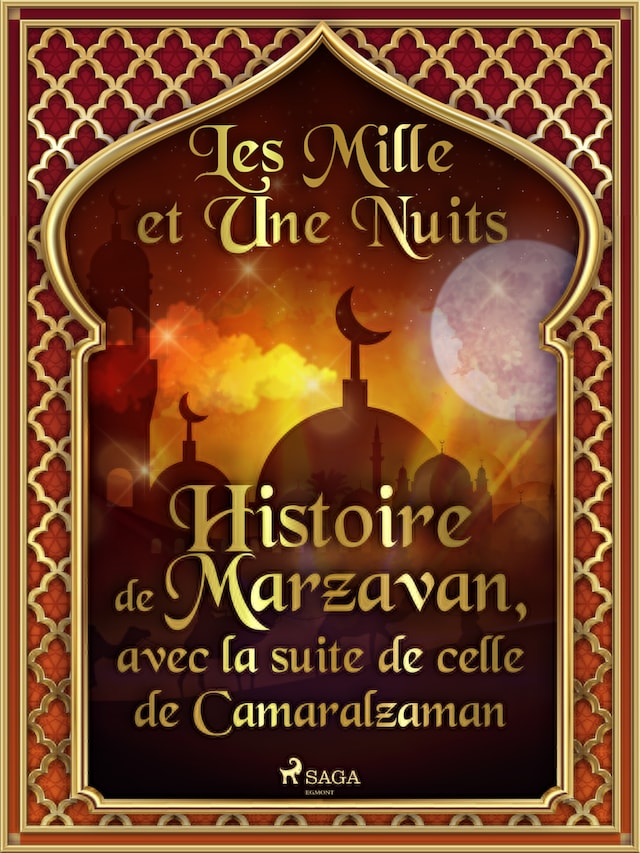 Buchcover für Histoire de Marzavan, avec la suite de celle de Camaralzaman