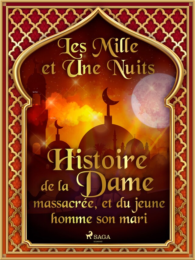 Book cover for Histoire de la Dame massacrée, et du jeune homme son mari