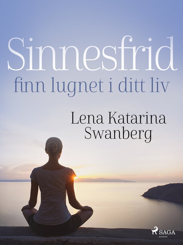 Book cover for Sinnesfrid: finn lugnet i ditt liv