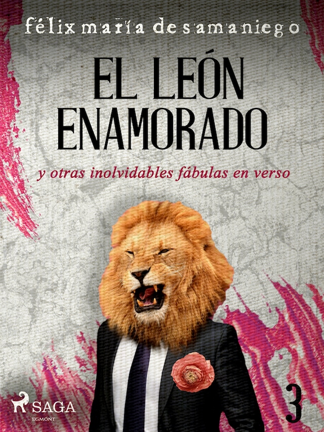 Okładka książki dla III: El león enamorado y otras inolvidables fábulas en verso