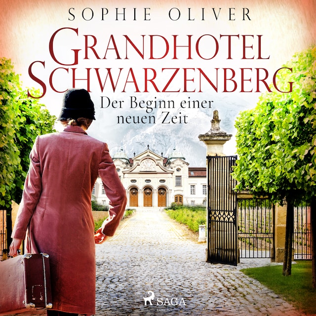 Copertina del libro per Grandhotel Schwarzenberg - Der Beginn einer neuen Zeit