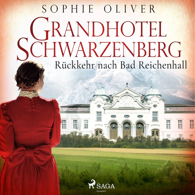 Book cover for Grandhotel Schwarzenberg - Rückkehr nach Bad Reichenhall