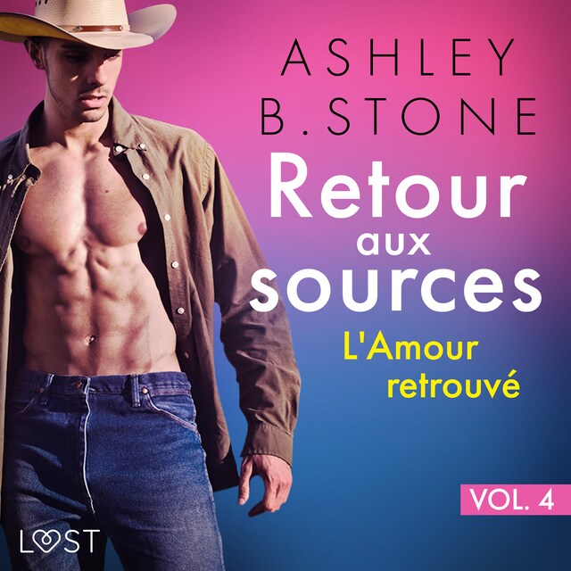 Okładka książki dla Retour aux sources vol. 4 : L'Amour retrouvé - Une nouvelle érotique