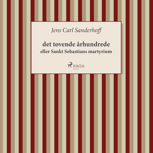 Couverture de livre pour det tøvende århundrede eller Sankt Sebastians Martyrium