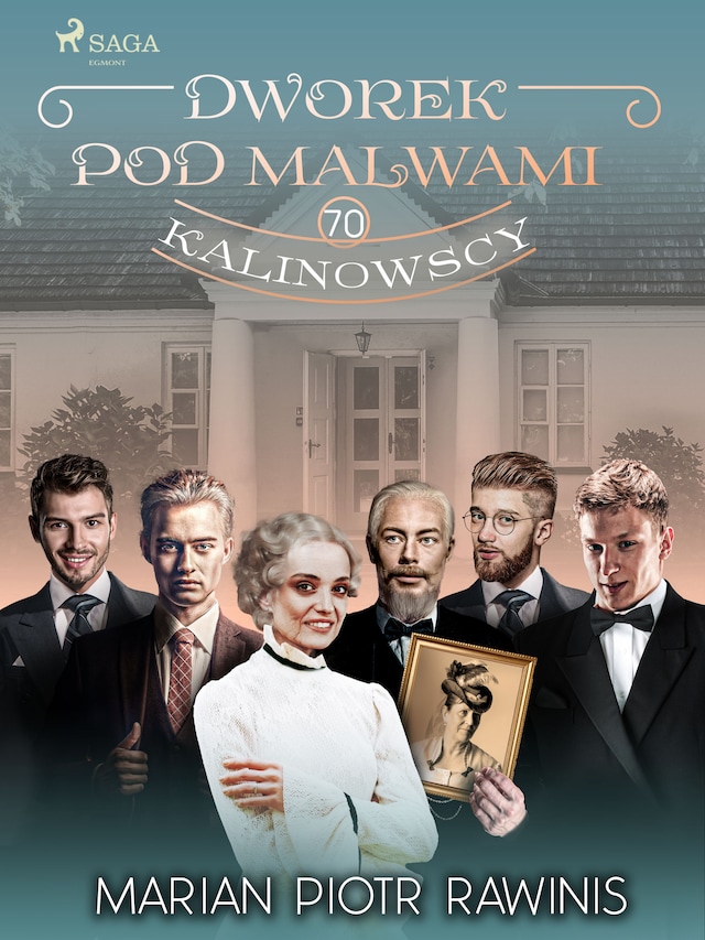 Couverture de livre pour Dworek pod Malwami 70 - Kalinowscy