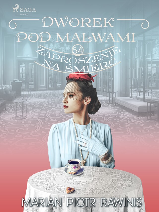 Couverture de livre pour Dworek pod Malwami 54 - Zaproszenie na śmierć