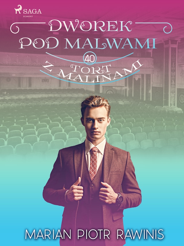 Okładka książki dla Dworek pod Malwami 40 - Tort z malinami
