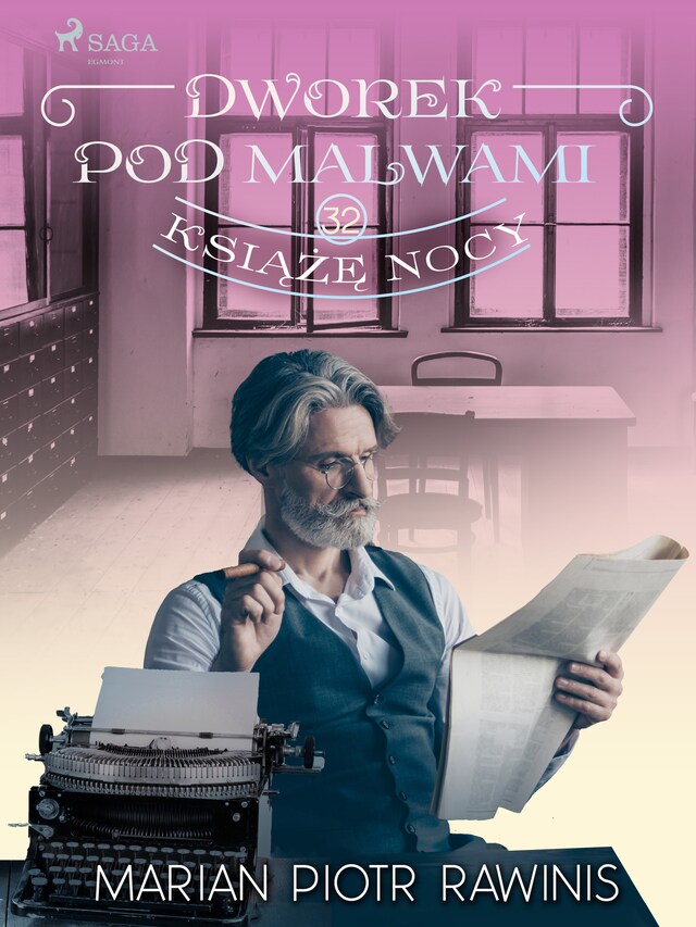 Book cover for Dworek pod Malwami 32 - Książę nocy